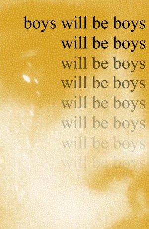 boys-will-be-boys-1