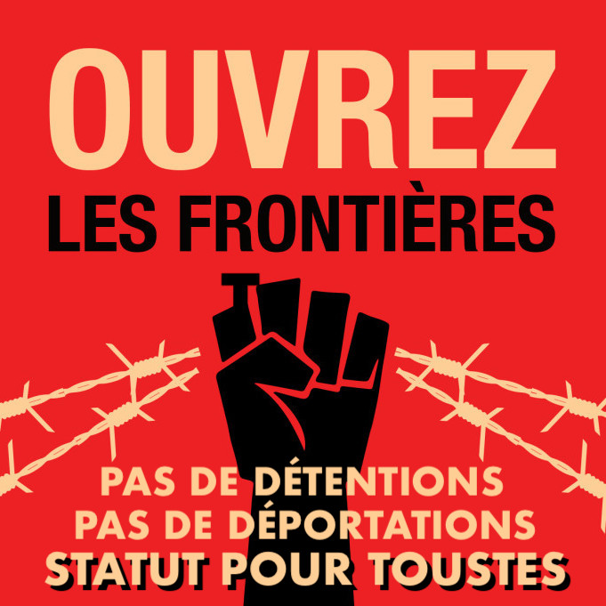 Ouvrez-les-frontieres-no-detention-no-deport-s4a-1