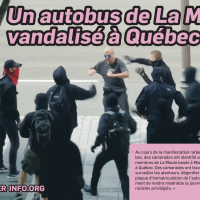 Un autobus de La Meute vandalisé à Québec