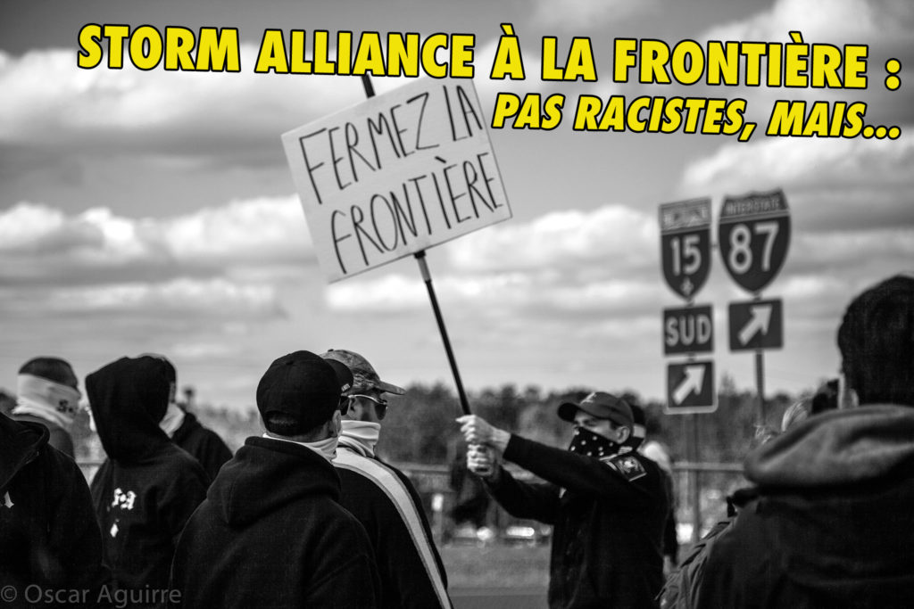 Storm Alliance à Lacolle : une manif pas raciste, mais…
