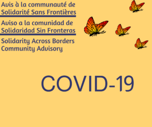 COVID-19 – Avis à la communauté de Solidarité Sans Frontières