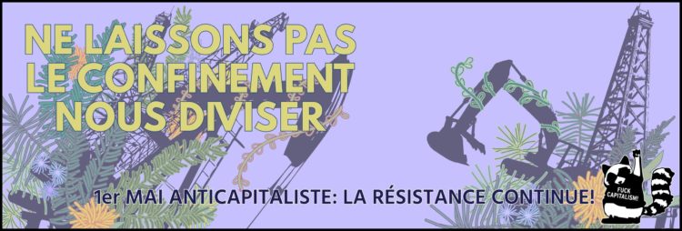 Le 1er mai 2020, la résistance continue malgré le confinement !