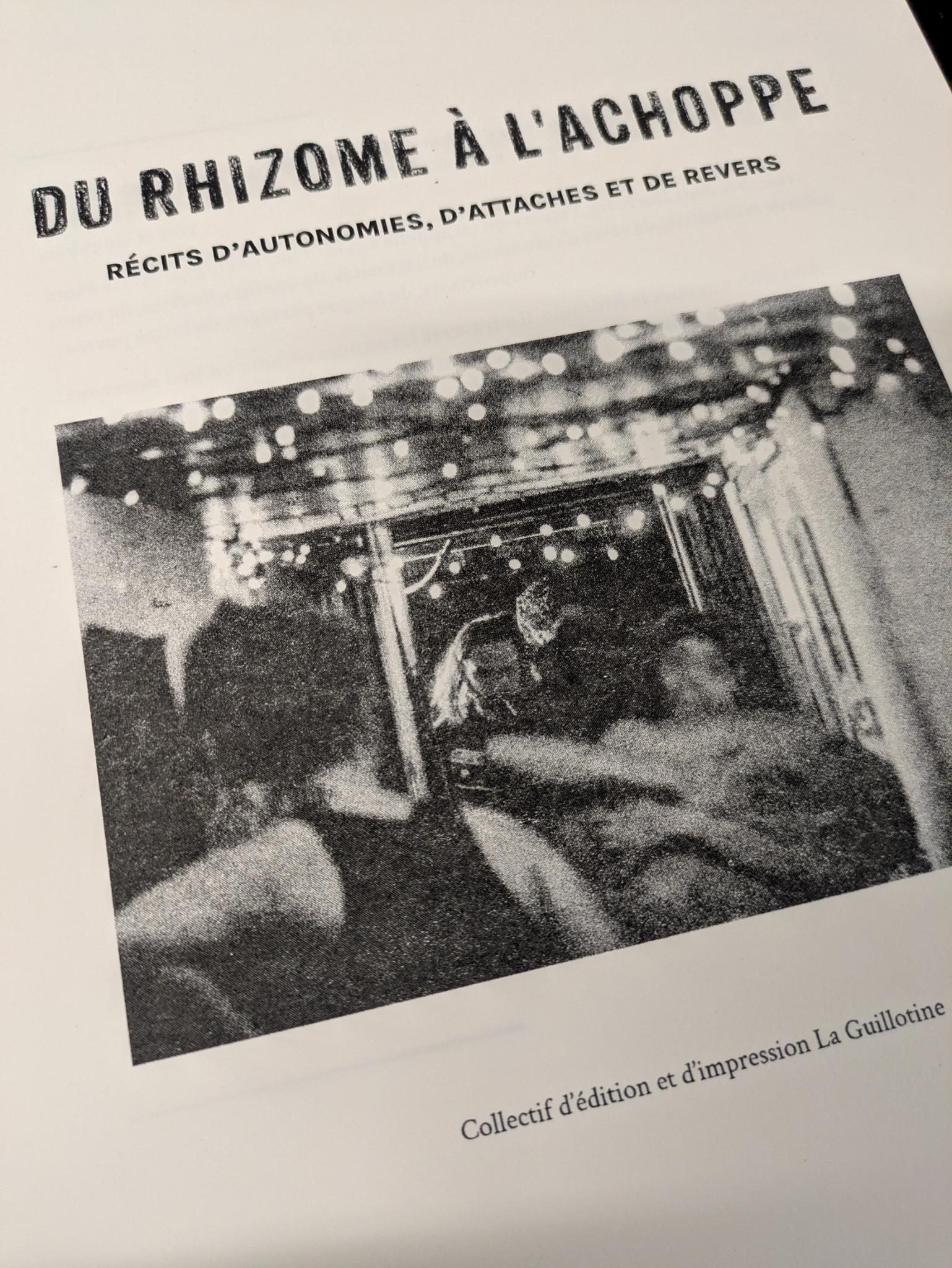 Du Rhizome à l’Achoppe : Récits d’autonomies, d’attaches et de revers